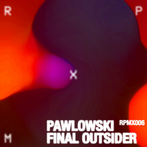 Cover de l'EP "Final Outsider" de l'artiste Pawlowski